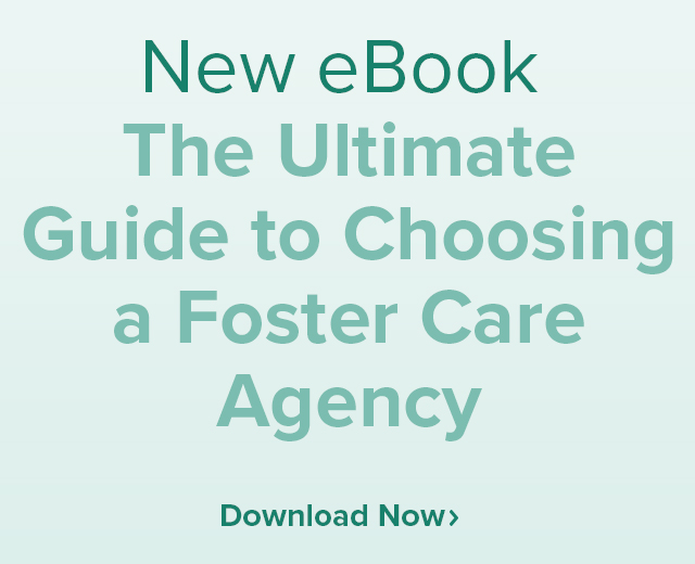 Ultimate guide to choosing a foster care agency