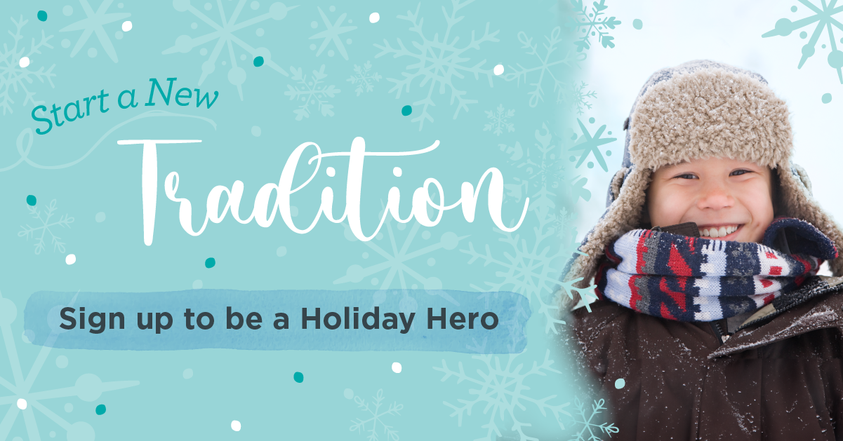 Start a new tradition. sign up to be a KVC Holiday Hero!